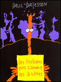 Des histoires pas comme les autres... 