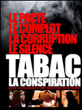 Tabac, la conspiration