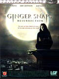 Ginger snaps : resurrection