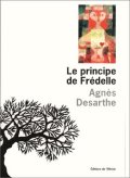 Le principe de Frédelle - Agnès Desarthe