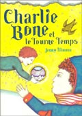 Charlie Bone et le Tourne-Temps - Jenny Nimmo