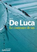 Le contraire de un - Erri de Luca