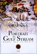 Portrait du Gulf Stream - Erik Orsenna - critique livre 
