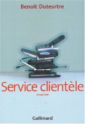 Service clientèle - Benoît Duteurtre