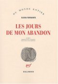 Les jours de mon abandon - Elena Ferrante - la critique