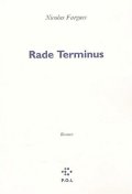 Rade Terminus - Nicolas Fargues