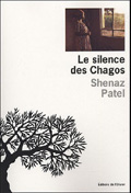 Le silence des Chagos - Shenaz Patel - Critique livre