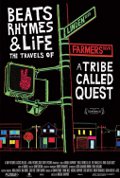 Beats Rhymes & Life : The Travels of a Tribe Called Quest