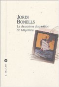 La deuxième disparition de Majorana - Jordi Bonells