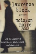 Moisson noire 2002 - présenté par Lawrence Block