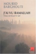 J'ai vu Ramallah - Mourid Barghouti 