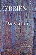 Dans la forêt - Edna O'Brien - critique livre