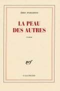La peau des autres - Eric Paradisi - Critique Livre