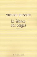 Le silence des otages - Virginie Buisson