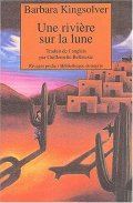 Une rivière sur la lune - Barbara Kingsolver - la critique du livre