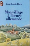 Mon village à l'heure allemande - Jean-Louis Bory 
