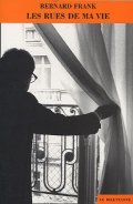 Les rues de ma vie - Bernard Frank -la critique