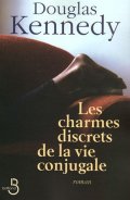 Les charmes discrets de la vie conjugale - Douglas Kennedy
