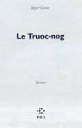 Le Truoc-nog - Iegor Gran- la critique du livre