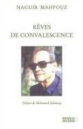 Rêves de convalescence - la critique livre