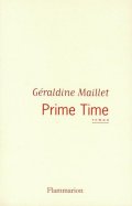 Prime time - Géraldine Maillet - la critique du livre