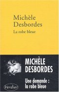 La robe bleue - Michèle Desbordes
