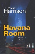 Havana Room - Colin Harrison