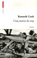 Cinq matins de trop - Kenneth Cook