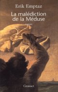 La malédiction de la Méduse - Erik Emptaz - La critique du livre 
