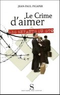 Le crime d'aimer - Jean-Paul Picaper - critique livre