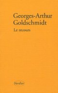 Le recours - Georges-Arthur Goldschmidt - la critique du livre