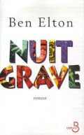 Nuit grave - Ben Elton - La critique du livre 