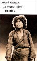 La condition humaine - André Malraux - La critique