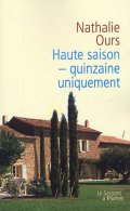 Haute saison - quinzaine uniquement - Nathalie Ours