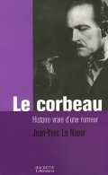 Le corbeau : Histoire vraie d'une rumeur - la critique du livre