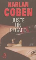 Juste un regard - Harlan Coben