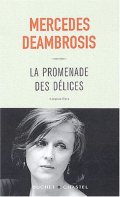 La promenade des délices - Mercedes Deambrosis
