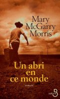 Un abri en ce monde - la critique du livre