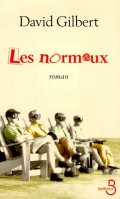 Les normaux - David Gilbert - la critique 