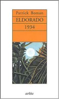 Eldorado 1934 - Patrick Boman
