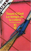Le temps de la colère - Tawni O'Dell -critique livre