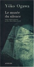 Le musée du silence - Yôko Ogawa - critique livre