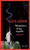 Mémoires d'un reptile - Silje Osnes Ulstein - critique du livre