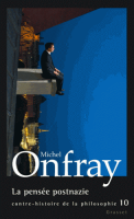 La pensée postnazie de Michel Onfray
