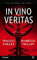 In vino Veritas - Magali Collet et Isabelle Villain - critique du livre