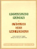 L'église des pas perdus - Rosamund Haden