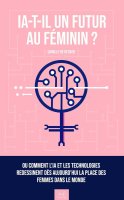 IA-t-il un futur au féminin ? - Camille de Decker - critique