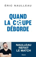 Quand la coupe déborde - la critique du livre