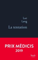 La tentation - la critique du Médicis 