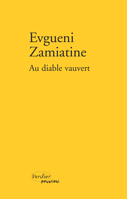 Au diable vauvert - Evgueni Zamiatine